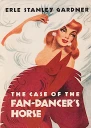 The Case of the FanDancers Horse