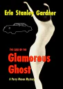 The Case of the Glamorous Ghost