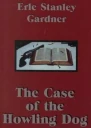 The Case of the Howling Dog
