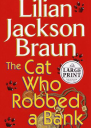 The Cat Who Robbed a Bank