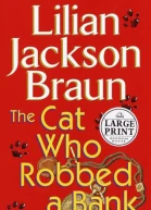 The Cat Who Robbed a Bank