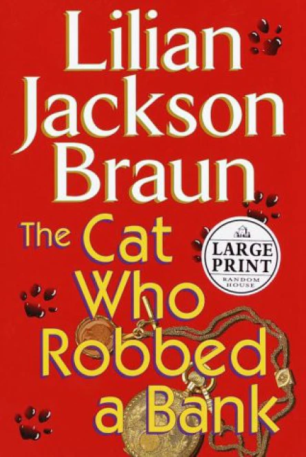 The Cat Who Robbed a Bank