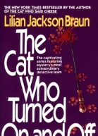 The Cat Who Turned On and Off