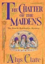 The Chatter of the Maidens