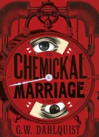 The Chemickal Marriage