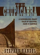 The Chupacabra A Borderline Crazy Tale of Coyotes Cash  Cartels