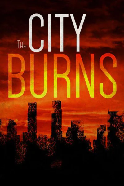 The City Burns A Preppers Struggle for the Truth