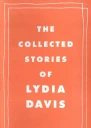 The Collected Stories of Lydia Davis