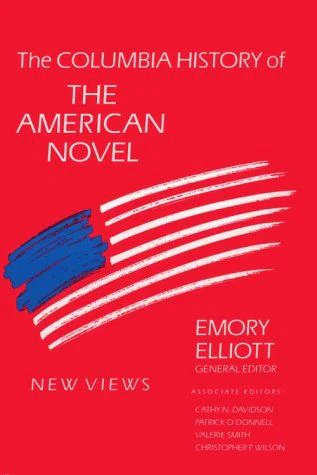 The Columbia History of the American Novel