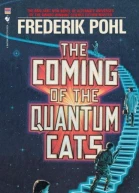 The Coming of the Quantum Cats