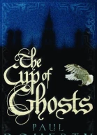 The Cup of Ghosts