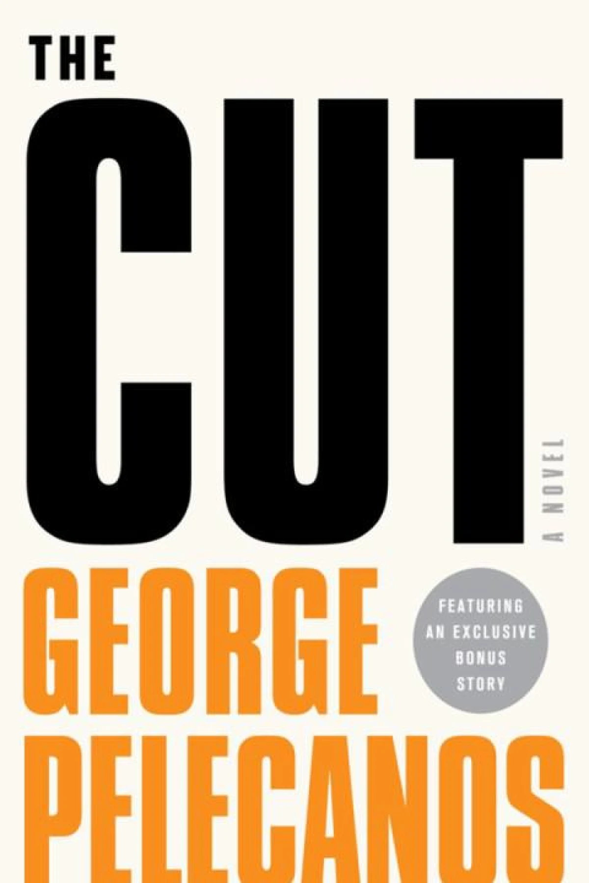 The Cut  Pelecanos George