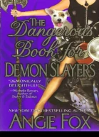 The Dangerous Book for Demon Slayers