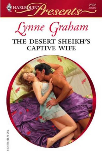 The Desert Sheikhs Captive Wife