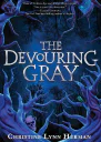 The Devouring Gray