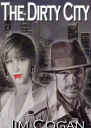 The Dirty City
