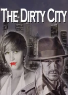 The Dirty City