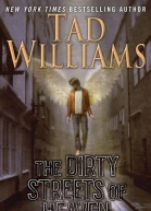 The Dirty Streets of Heaven