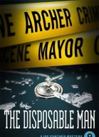 The Disposable Man