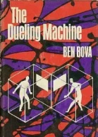 The Dueling Machine