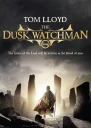 The Dusk Watchman