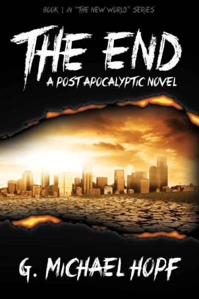 The End A Postapocalyptic Novel