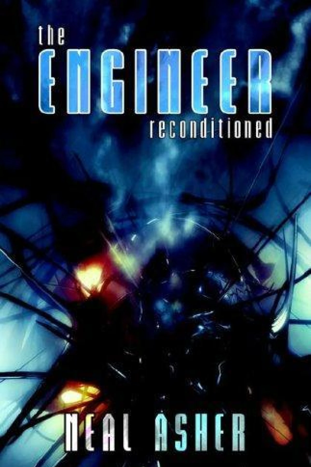 The Engineer Reconditioned  Asher Neal