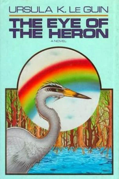The Eye of the Heron