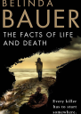 The Facts of Life and Death