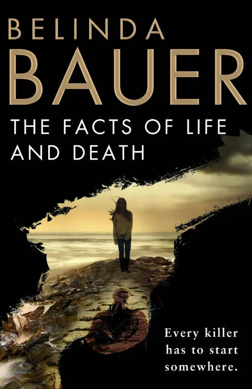 The Facts of Life and Death  Bauer Belinda