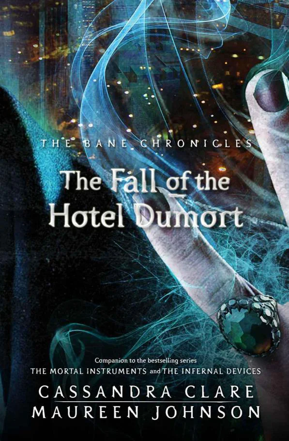 The Fall of the Hotel Dumort  Johnson Maureen