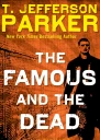 The Famous and the Dead