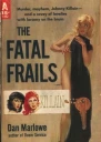 The Fatal Frails