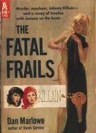 The Fatal Frails