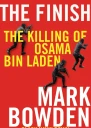 The Finish The Killing of Osama bin Laden