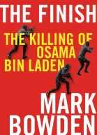 The Finish The Killing of Osama bin Laden