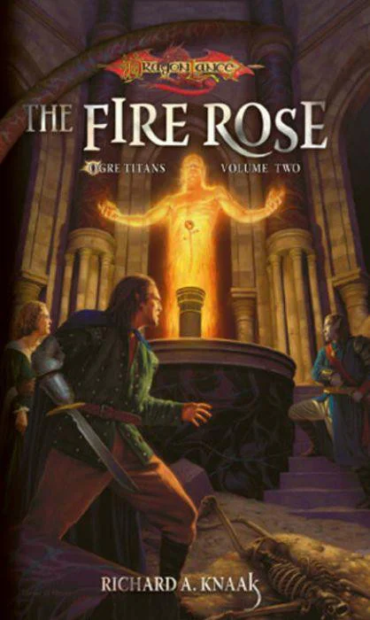 The Fire Rose  Knaak Richard A