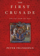 The First Crusade The Call from the East