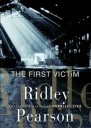 The First Victim