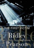 The First Victim