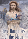The Five Daughters of the Moon