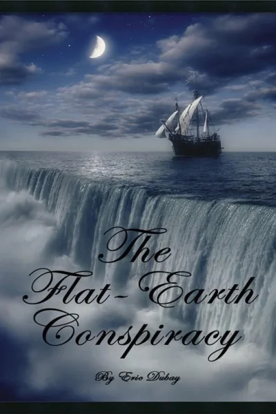 The FlatEarth Conspiracy