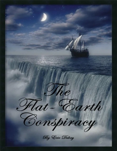 The FlatEarth Conspiracy
