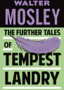 The Further Tales of Tempest Landry