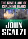 The Gentle Art of Cracking Heads