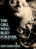 The Girl Who Bled Forever
