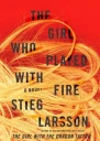 The Girl who played with Fire