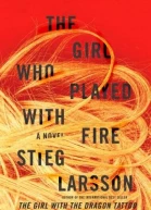 The Girl who played with Fire