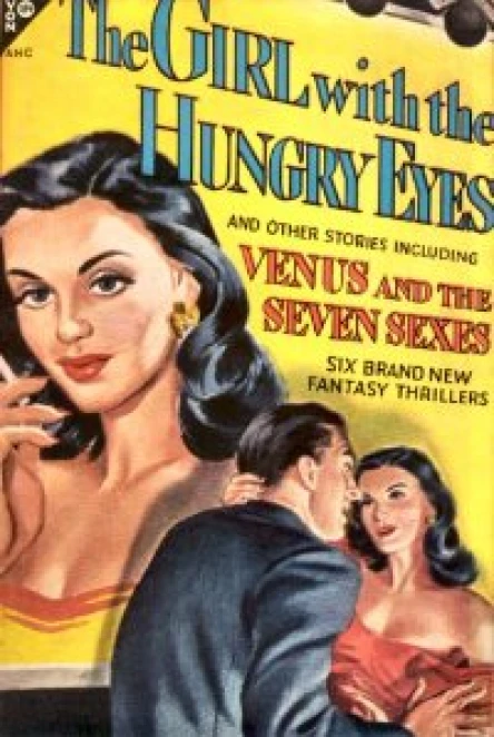 The Girl with the Hungry Eyes and Other Stories