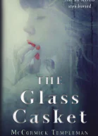 The Glass Casket